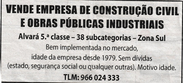 Vende-se empresa de Construção Civil com Alvará da 5ª Classe
